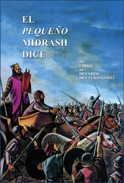 El pequeño Midrash dice: el libro de Devarim-Deuteronomio